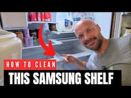 How to Remove and Clean the Samsung Glass Shelf