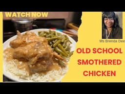 Old School Smothered Chicken | Lets Cook Together
