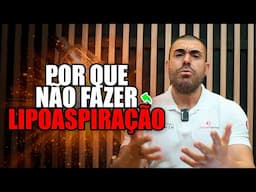 Motivos para não fazer lipoaspiração