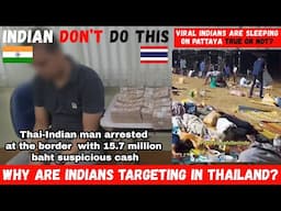 The Dark Reality of Indians in Thailand | थाईलैंड में भारतीय पर्यटकों की सबसे बड़ी गलतियां!