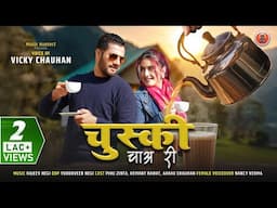 Chuski Chao Ri | Nati Ra Craze | Vicky Chauhan ft Pihu Zinta | Latest Himachali Song 2025