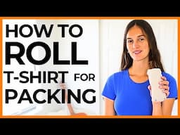 How to Roll a Short Sleeve T-shirt for Travel Packing - Without Wrinkles and Super compact