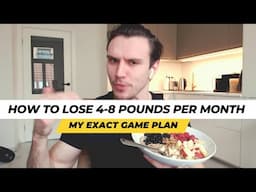 The Exact Strategy I’d Use to Drop 4–8 Pounds a Month From Scratch