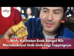 Wah, Kelihatan Enak Banget Nih Martabaknya! Unik-Unik Lagi Toppingnya - BIKIN LAPER (2/5/25) P4