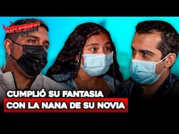 CUMPLIÓ SU F4NTAS!A CON LA NANA DE SU NOVIA | Exponiendo Infieles