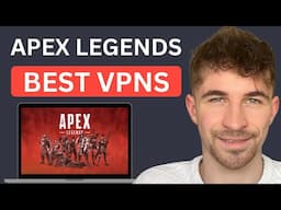 Best VPNs for Apex Legends – Bot lobbies, Reduce Lag, Avoid Bans & Improve Connection!