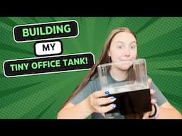 Building My Tiny Tank: Part 1