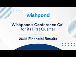 Wishpond's First Quarter 2025 Financial results
