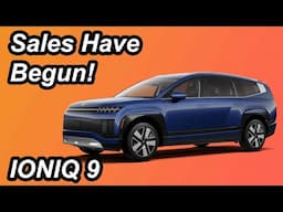 Ioniq 9 Sales Begin In The US!