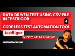 #4 - GenAI Tool - DataDriven Testing using CSV In #testrigor || Parameterize Tests using CSV file