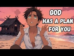 GOD HAS A PLAN FOR YOU | God's plan | motivational story