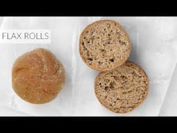 FLAX ROLLS (1 g net carb, 14 g protein per roll) | No Eggs, No Dairy, No Grains
