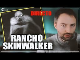 🔴Los TERRORÍFICOS Sucesos del Rancho SKINWALKER – DIRECTO