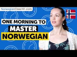 One Morning to Learn Norwegian (Perfect for All Beginners)