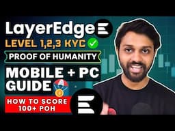 LayerEdge Airdrop - Proof of Humanity Verification ✅ | Mobile + PC Guide 📲 | How to Score 100+ POH
