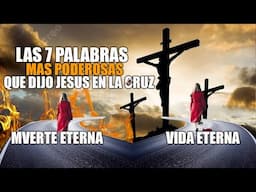 EL MISTERIO DE LAS 7 PALABRAS DE CRISTO EN LA CRUZ DIOS MÍO #parati #juancarlosharrigan