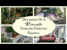 An English Country Romantic Garden Room   Thrifted & DIY