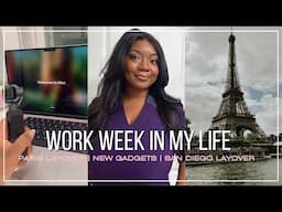 WORK WEEK IN MY LIFE | Paris and San Diego Layovers!