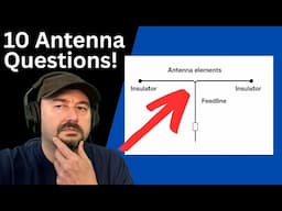 10 Antenna Questions Beginner Ham Radio Operators Ask!