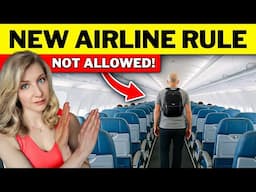Surprise Airline Rule Changes Catching Travelers Off Guard (Summer 2025 Update)
