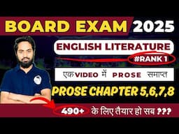 Board Exam 2025 || UP Board Prose Chapter 5,6,7,8 (Flamingo) || Class 12th English Literature