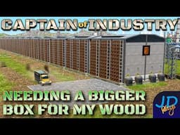 I Need a Bigger Box For my WOOD 🌴 Captain of Industry DragonIsle 🚜 Ep18 👷 Lets Play, Walkthrough
