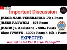 JKSSB NEW POSTS? UPCOMING NT, CLASS 4, PATWARI, JR. ASSISTANT #jkssbjobs