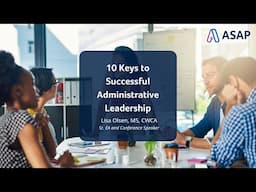 10 Keys to Successful Administrative Leadership