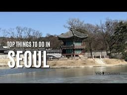 Top 10 Things to Do in Seoul, South Korea - Travel Guide [4K]