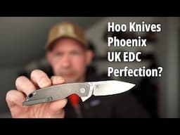 Hoo Knives Phoenix UK EDC Perfection!