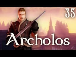 Archolos • Part 35