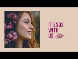 It Ends With Us