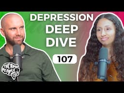 The Brain People Podcast: 107 | Depressive Disorders