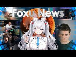 Foxu News Grab Bag 16