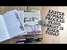 Easter Hymnal Process: Christ the Lord is Risen Today | Creative Faith & Co.