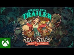 Sea of Stars: Throes of the Watchmaker | Release Date Trailer | Xbox