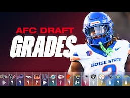 2025 NFL Draft Grades for EVERY AFC Team