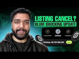 SHOCKING UPDATE: Blum App Listing & TGE Complete Details - What's Next?