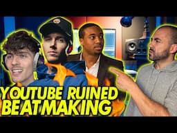 Are YouTube Producers Ruining Beatmaking?!