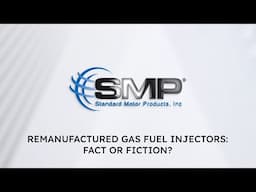 Remanufactured Gas Fuel Injectors: Fact or Fiction?