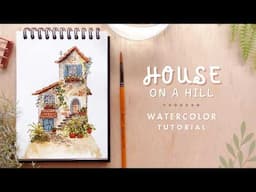 Mini House on a Hill: Ink and Wash Tutorial