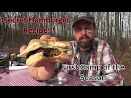 Secret Hamburger Recipe ~ First Camp of the Season