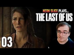 First Time Playing The Last of Us – Ep. 3