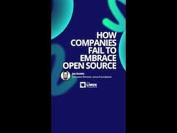 How Companies Fail to Embrace Open Source