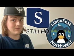 HUGE ANNOUNCEMENT!!  stillOS - LinuxFest Northwest - The Channel