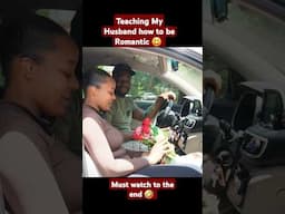 SHORTS - Teaching My Husband how to be Romantic #shortvideo #couple #funny