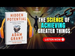 HIDDEN POTENTIAL by Adam Grant Audiobook | Book Summary in English