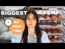 Behind the Bakery: How We Prepped for Our Biggest Event in Just One Week!