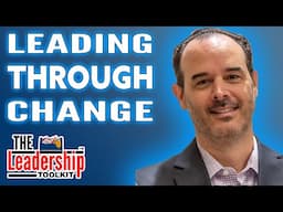 Leading Through Change: Ultimate Leadership Evolution
