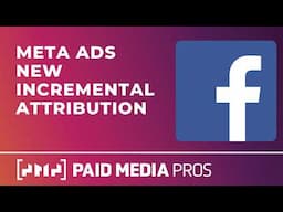Facebook Ads Incremental Attribution